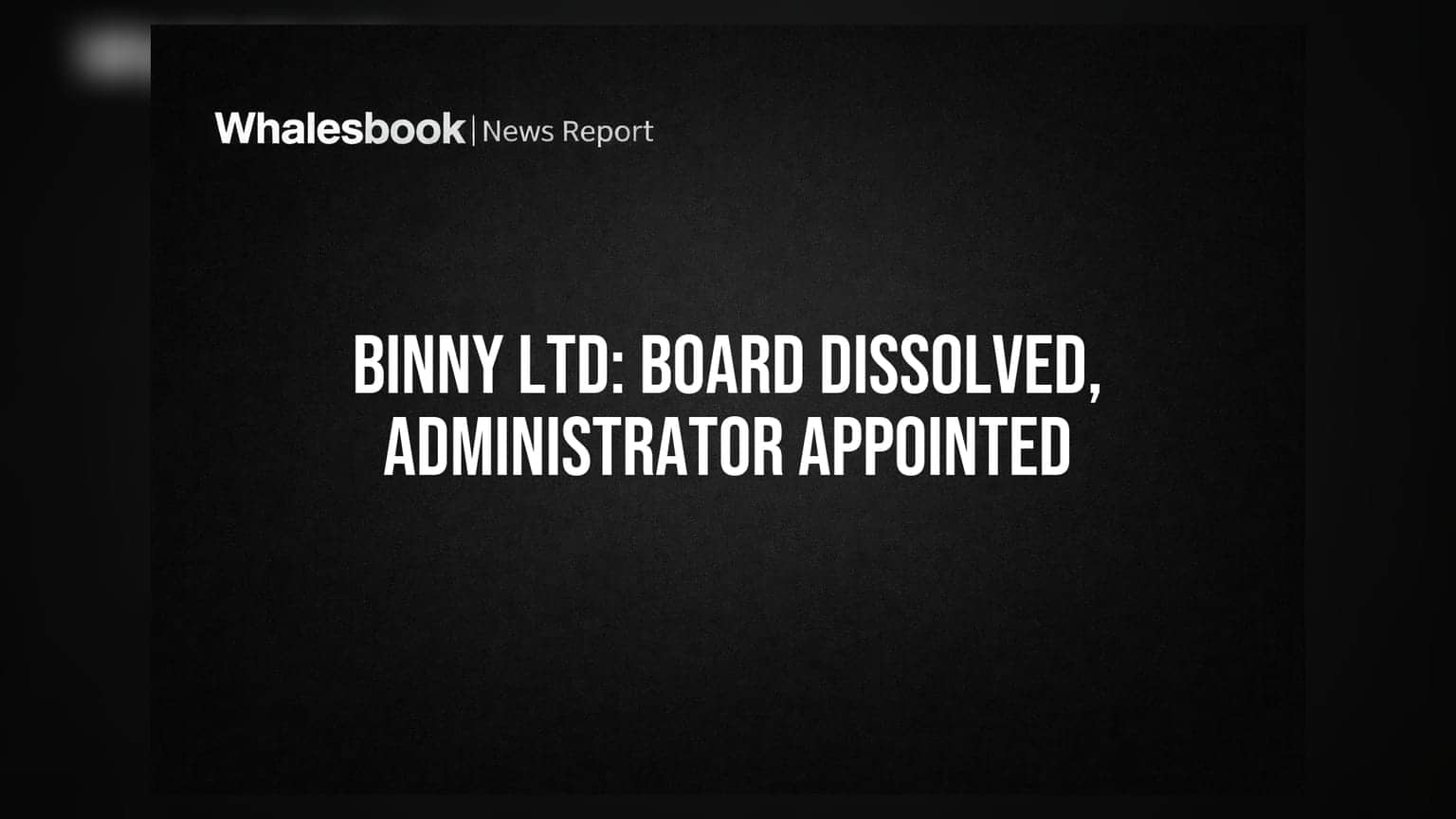 Binny Ltd: బోర్డు డిజాల్వ్! SEBI నిబంధనల ఉల్లంఘన.. కోర్టు రంగంలోకి!