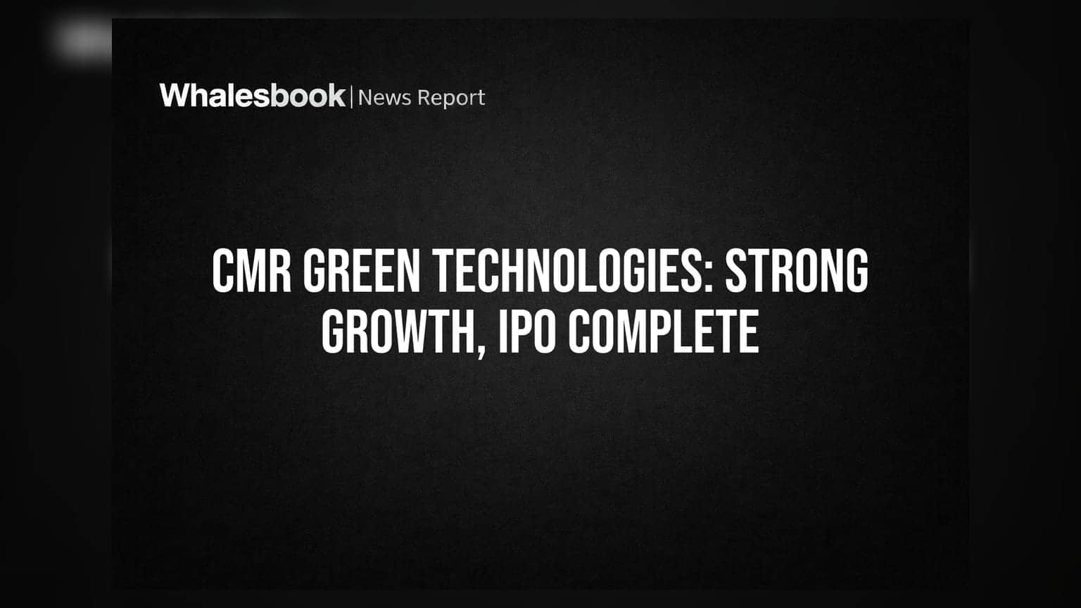 CMR Green Technologies Reports Strong 29.5% Revenue Growth, Completes IPO