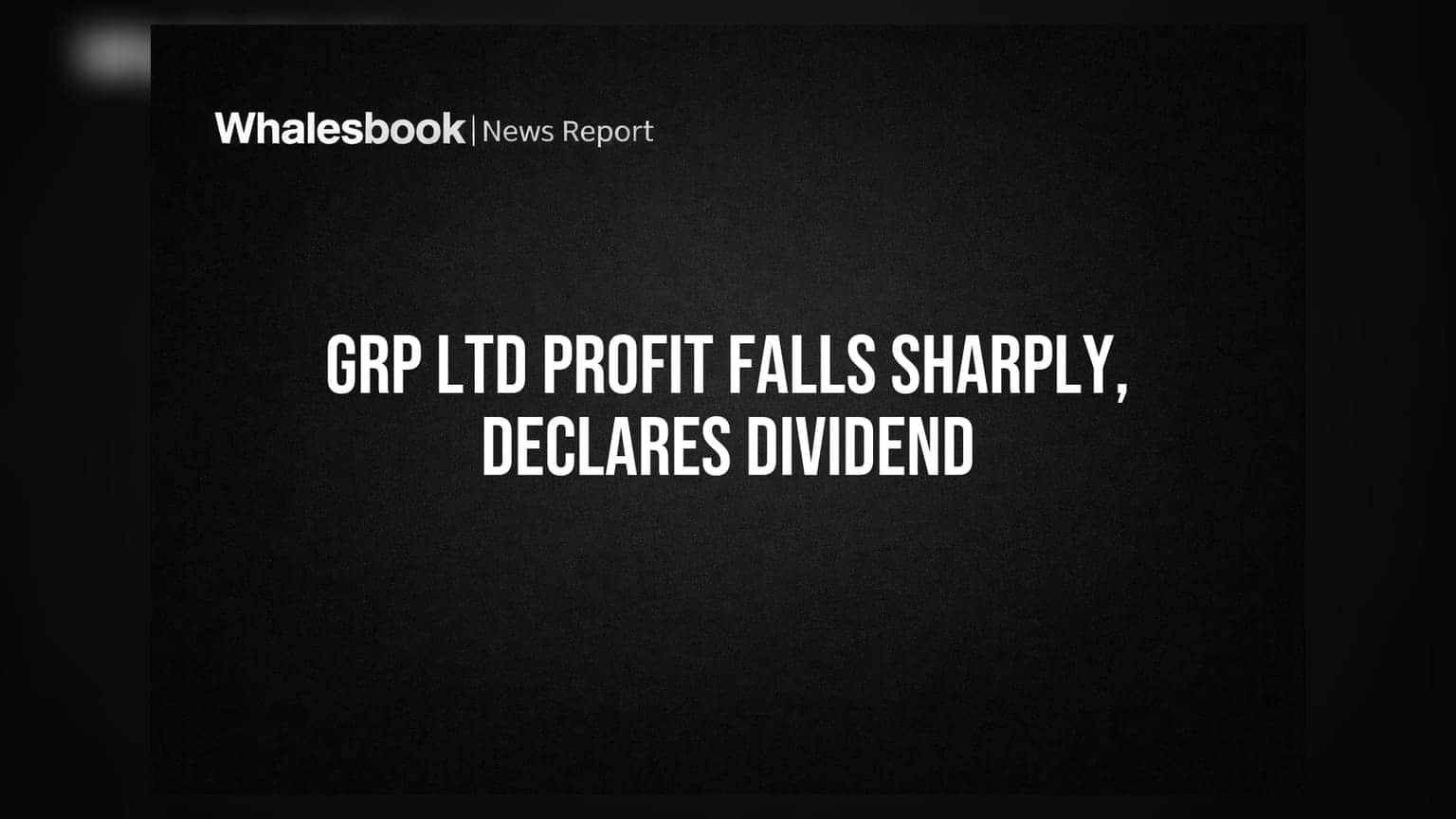 GRP Ltd FY26 Profit Drops to ₹8.93 Cr; Declares ₹3.50 Dividend