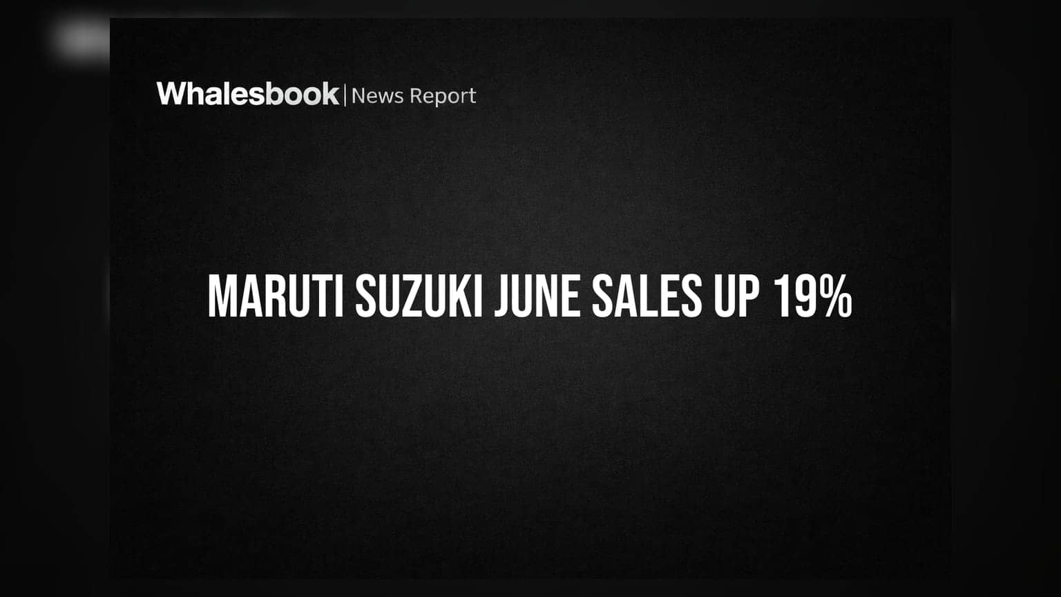 Maruti Suzuki India: జూన్ లో అమ్మకాలు దూకుడు! 19% వృద్ధి, 2 లక్షల యూనిట్లు దాటిన అమ్మకాలు