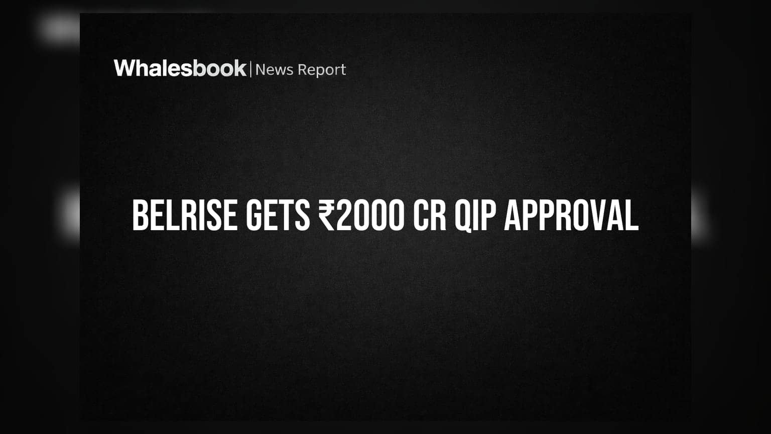 Belrise Industries Shares: રોકાણકારોનો મજબૂત વિશ્વાસ! ₹2,000 કરોડના QIP માટે શેરધારકોની મંજૂરી