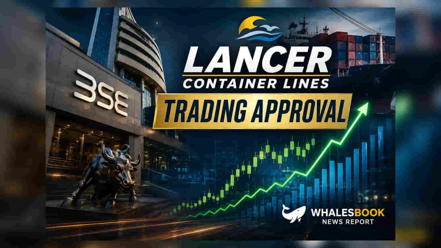 Lancer Container Lines Ltd: BSE ਤੋਂ ਮਿਲੀ ਵੱਡੀ ਮਨਜ਼ੂਰੀ! 10 ਕਰੋੜ ਤੋਂ ਵੱਧ ਸ਼ੇਅਰ ਹੋਣਗੇ ਲਿਸਟ