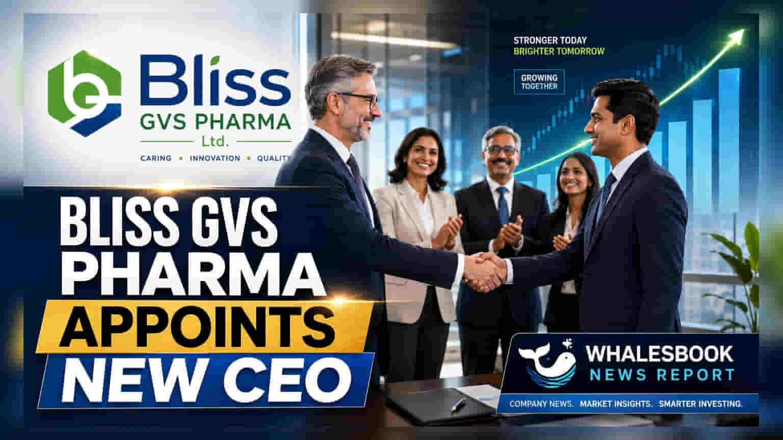 Bliss GVS Pharma Appoints New CEO, Divides Roles
