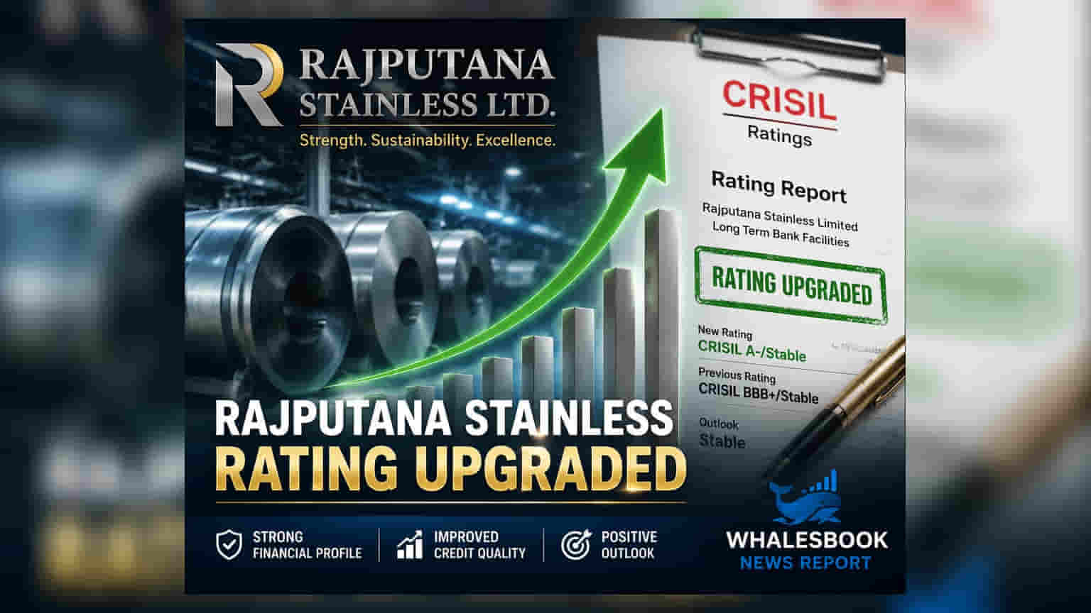 Rajputana Stainless Ltd: CRISIL-ன் அங்கீகாரம்! நீண்ட கால கடன் மதிப்பீடு BBB+/Stable ஆக உயர்வு