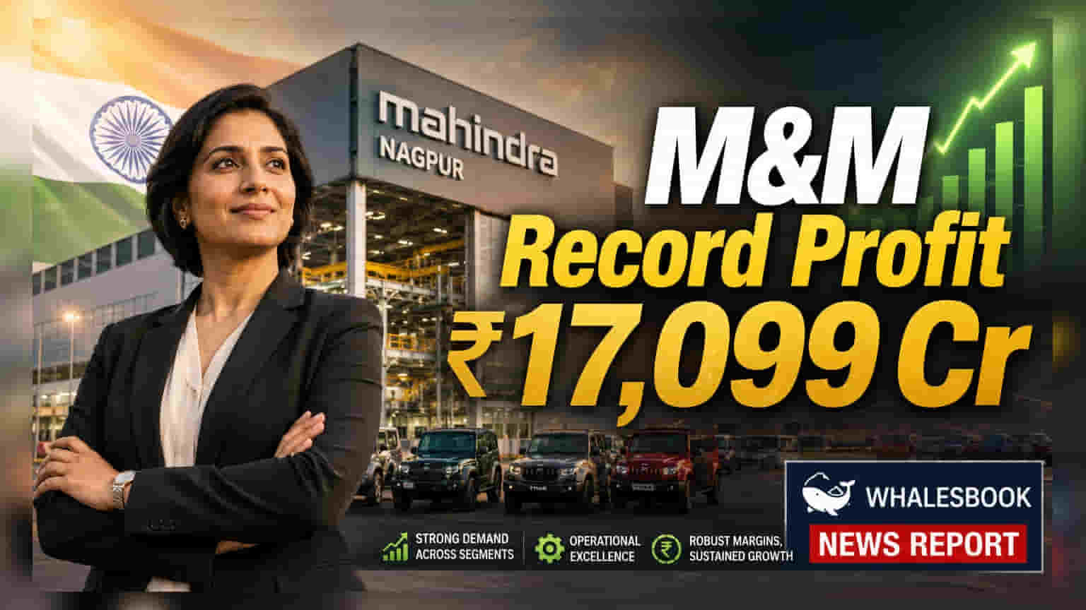 Mahindra & Mahindra: சாதனை படைத்த M&M! ₹17,099 கோடி லாபம், 32% வளர்ச்சி!