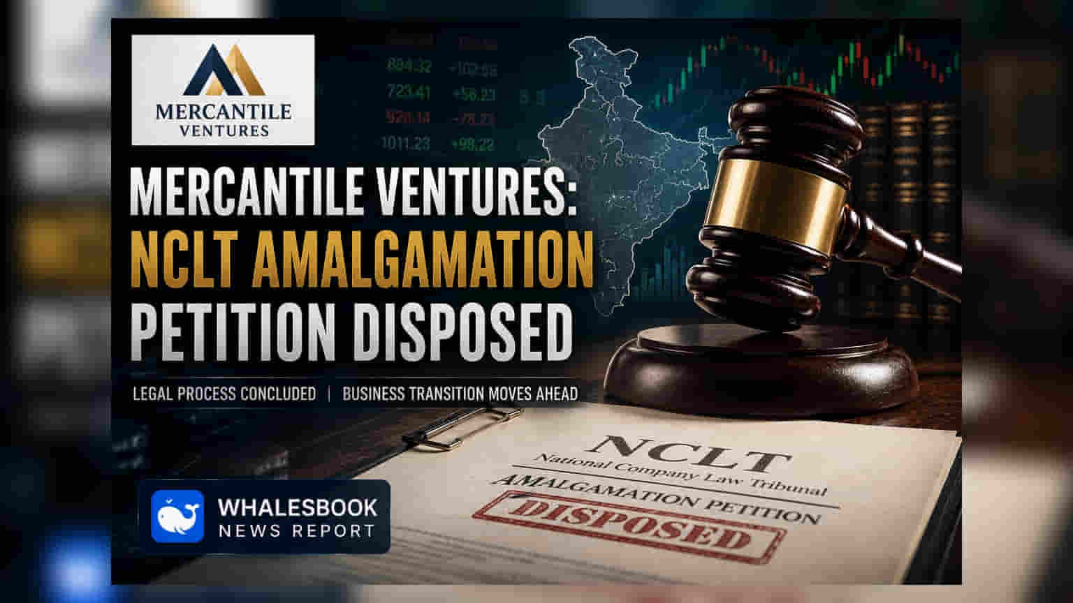 Mercantile Ventures Ltd: NCLT એ Amalgamation Petition 'Disposed' કરી, India Radiators સાથે મર્જર પર શું અસર?