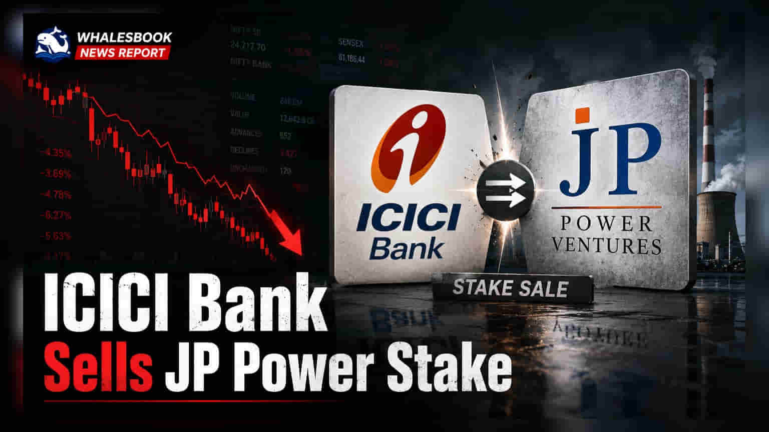 ICICI બેંક વેચ્યા Jaiprakash Power Venturesના શેર: હોલ્ડિંગમાં ઘટાડો