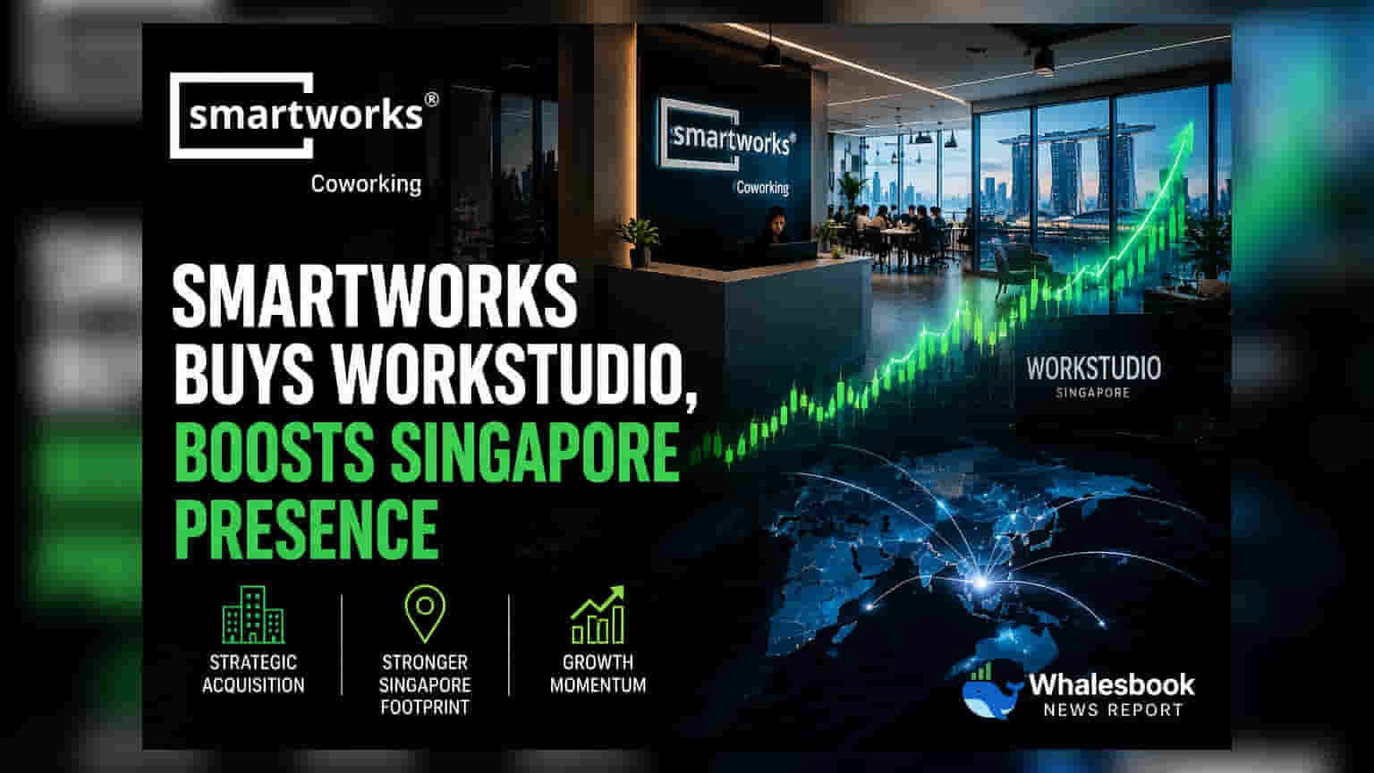 Smartworks Coworking: ਸਿੰਗਾਪੁਰ ਵਿੱਚ ਵੱਡਾ ਕਦਮ! Workstudio Spaces ਦਾ ਕੀਤਾ ਐਕਵਾਇਰ