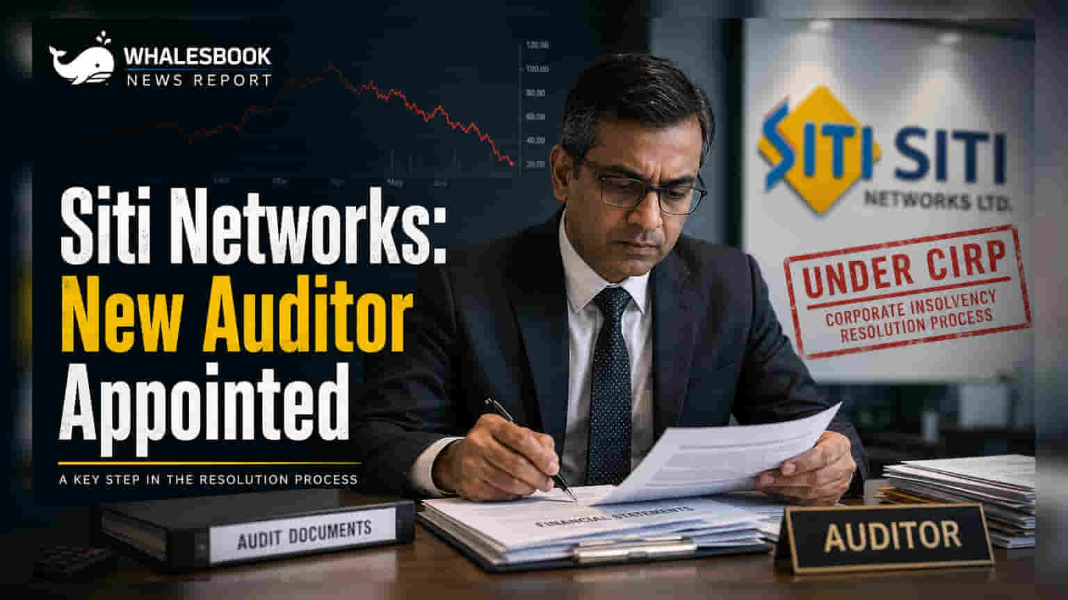 Siti Networks Ltd: दिवाळखोरी प्रक्रियेत नवीन ऑडिटरची नियुक्ती