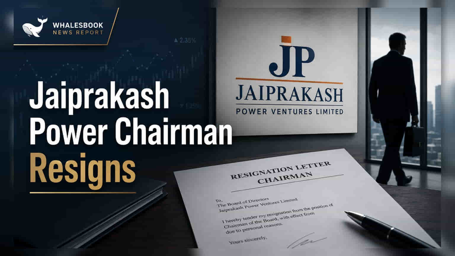 Jaiprakash Power Ventures: தலைவர் பதவி விலகல் - மனோஜ் கவுர் வெளியேற்றம்!