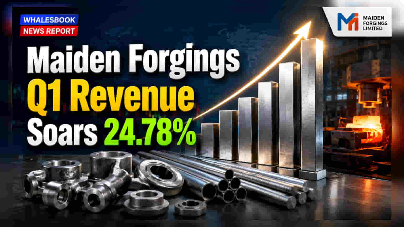 Maiden Forgings Share: પ્રથમ ક્વાર્ટરમાં જબરદસ્ત કમાણી, આવકમાં થયો **24.78%** નો વધારો