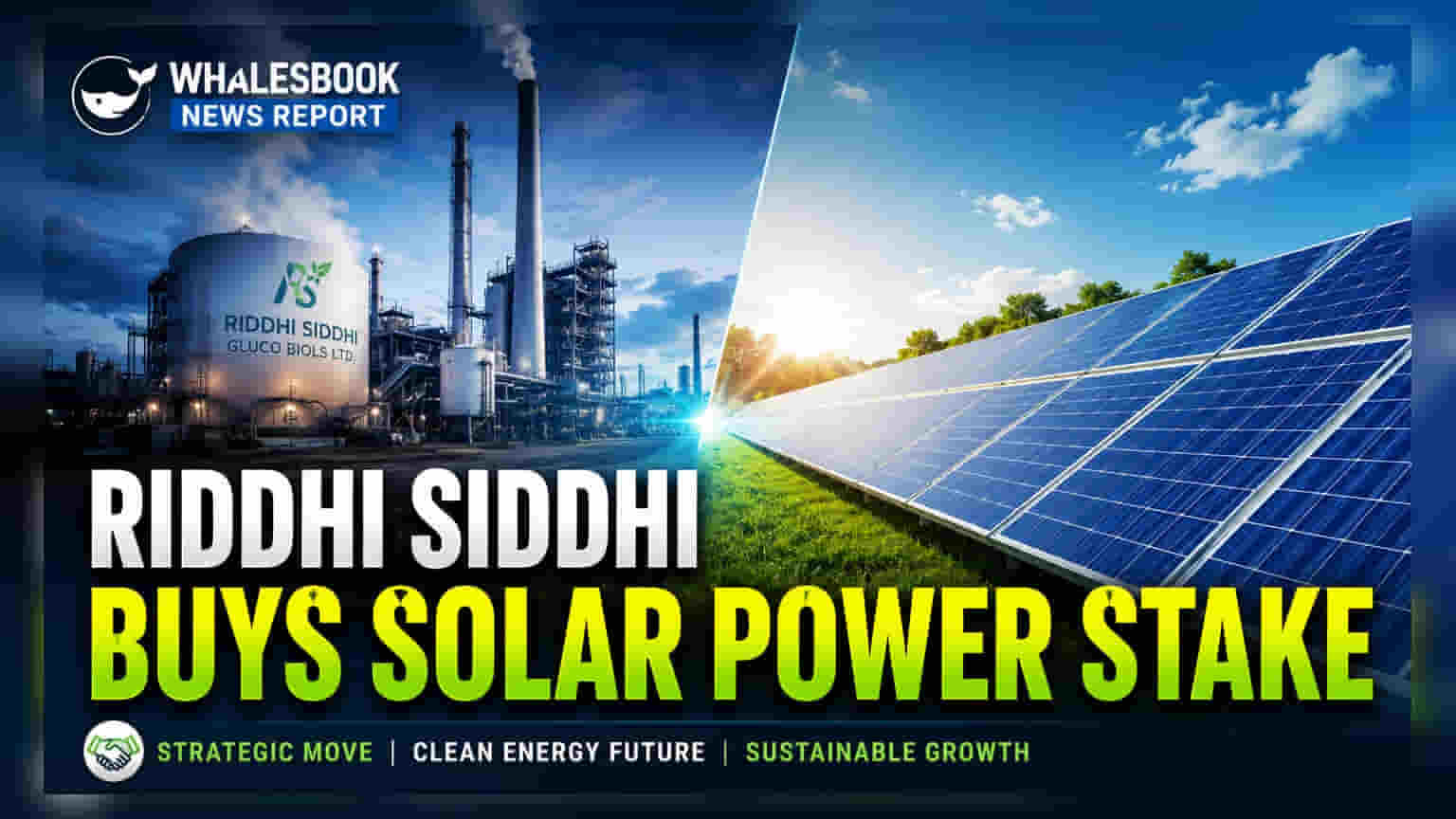 Riddhi Siddhi Gluco Biols Acquires 26% Stake in Solar Power LLP