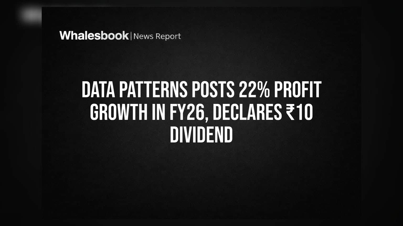 Data Patterns Share: दमदार कमाई! कंपनीने जाहीर केला ₹10 चा डिव्हिडंड, शेअर तेजीत