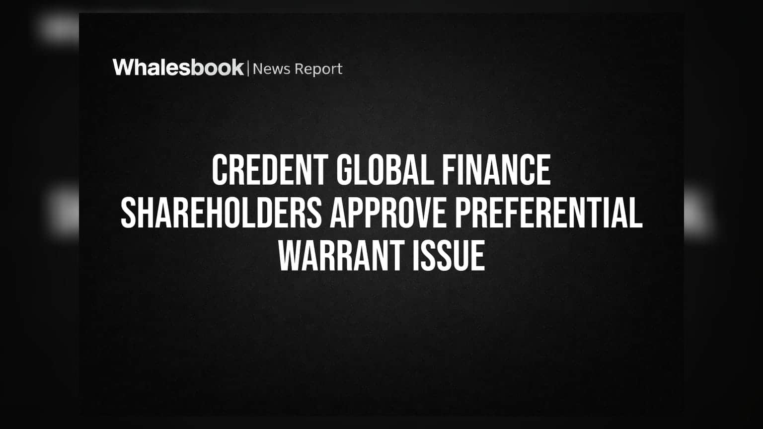 Credent Global Finance: प्रमोटर्स के भरोसे पर शेयरधारकों की मुहर, ₹XX करोड़ जुटाने की तैयारी