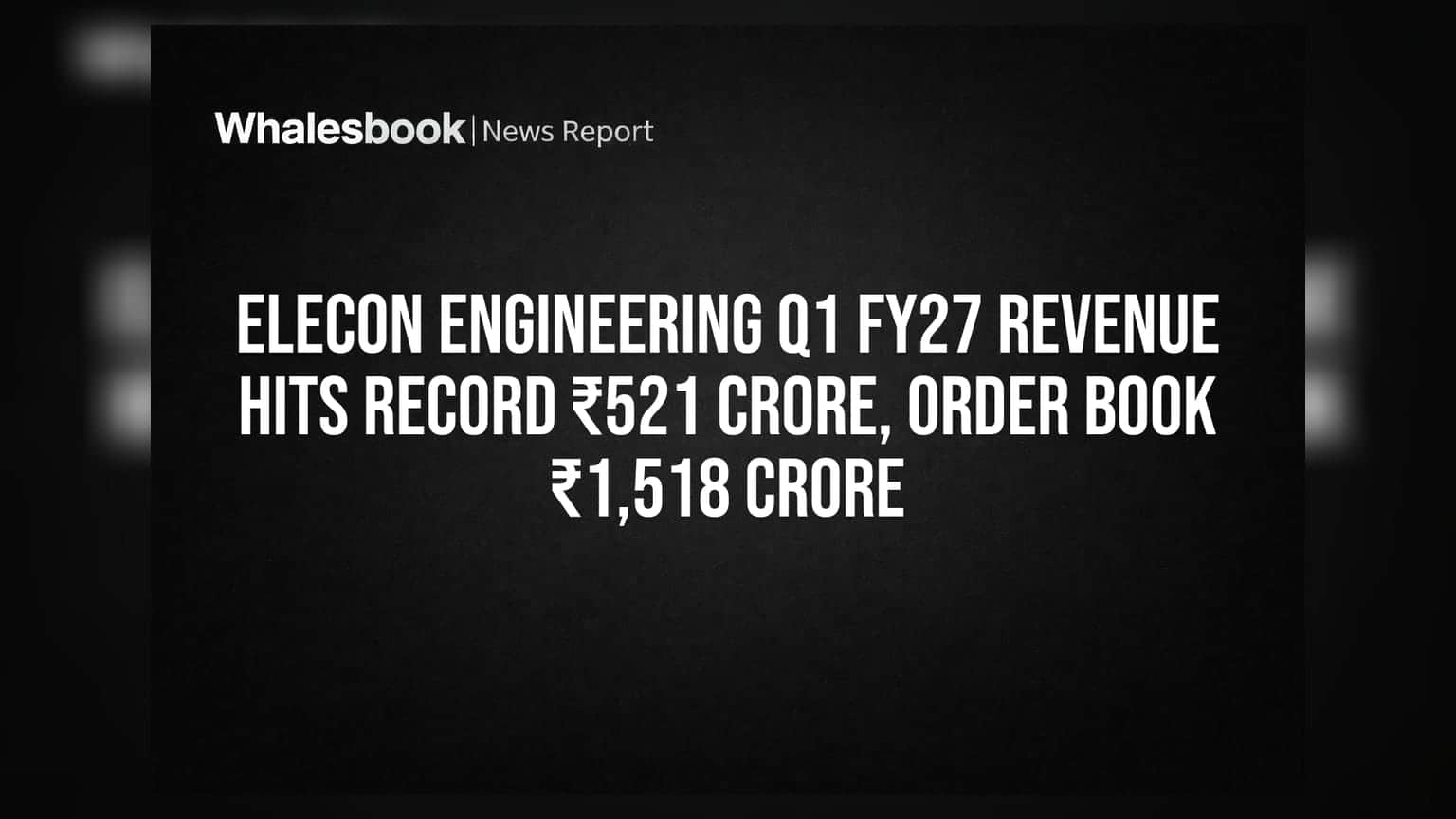 Elecon Engineering: முதல் காலாண்டில் வரலாறு காணாத வருவாய்! ஆர்டர் புக் **₹1,518 கோடி**