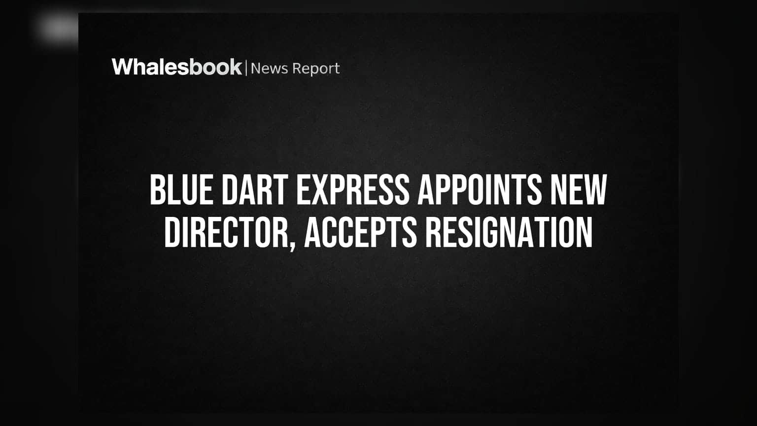 Blue Dart Express: இயக்குனர் பொறுப்பில் மாற்றம்! யார் இந்த சார்லஸ் சைமன் டோபி?