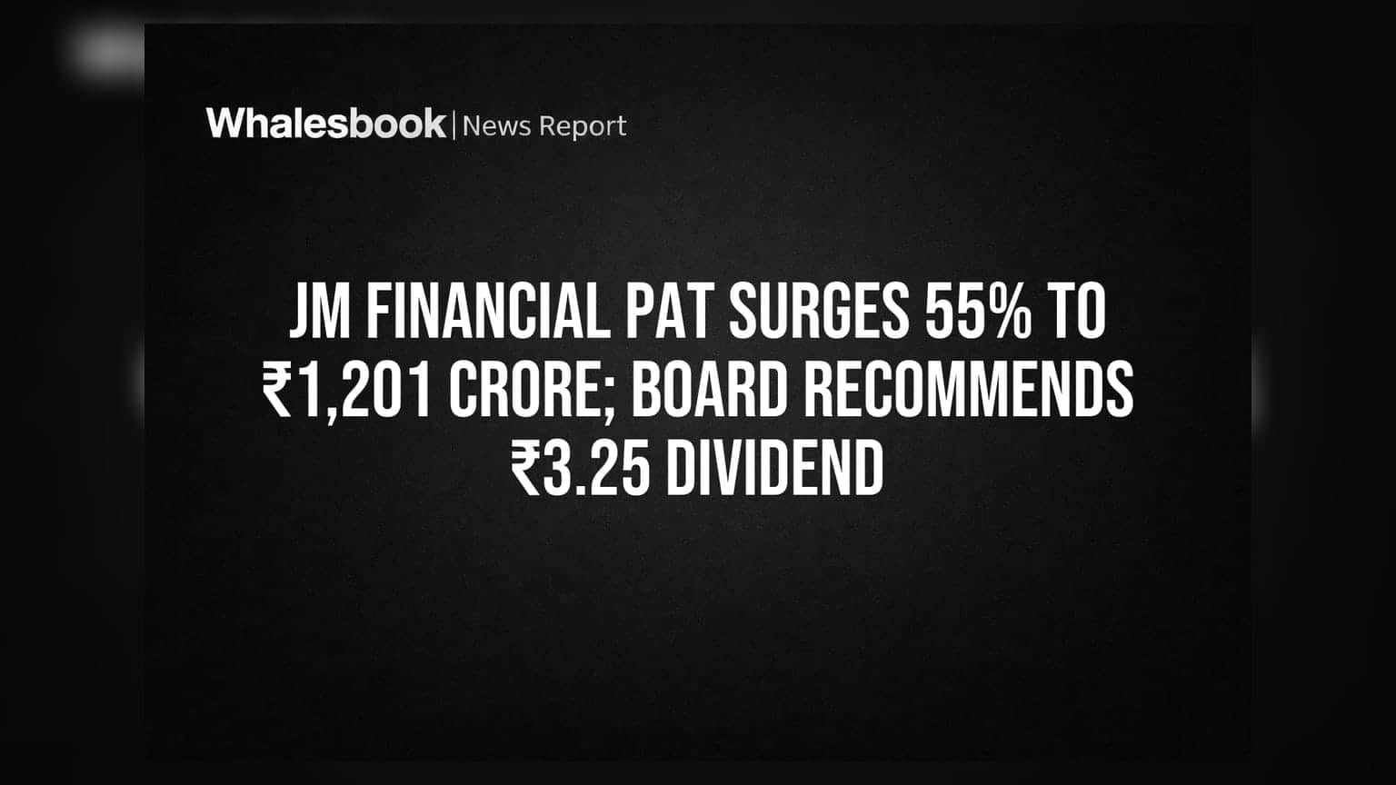 JM Financial Share Price: જબરદસ્ત કમાણી! FY26માં PAT **55%** વધીને **₹1,201 કરોડ** થયો, બોર્ડે **₹3.25** ડિવિડન્ડની કરી જાહેરાત