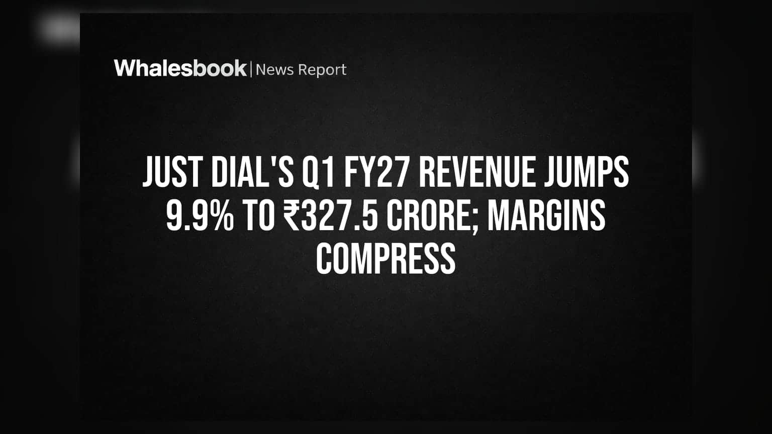 Just Dial Share Price: रेवेन्यू में 9.9% की उछाल, पर मार्जिन में आई गिरावट! ₹327.5 करोड़ का हुआ कारोबार