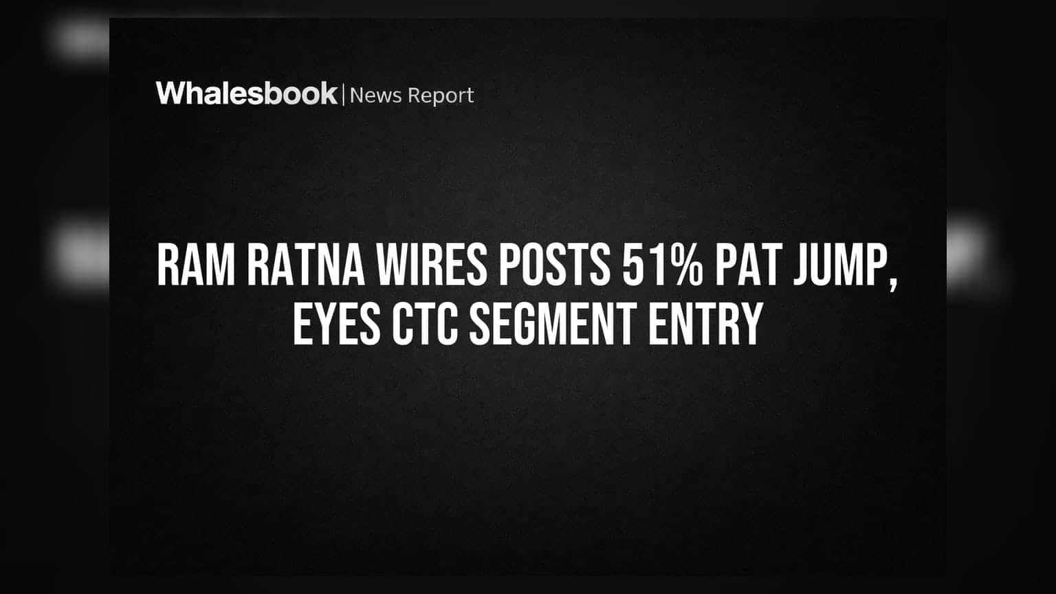Ram Ratna Wires Share Price: निवेशकों की बल्ले-बल्ले! कंपनी ने दिखाया दमदार Profit, शेयर में तेजी की उम्मीद