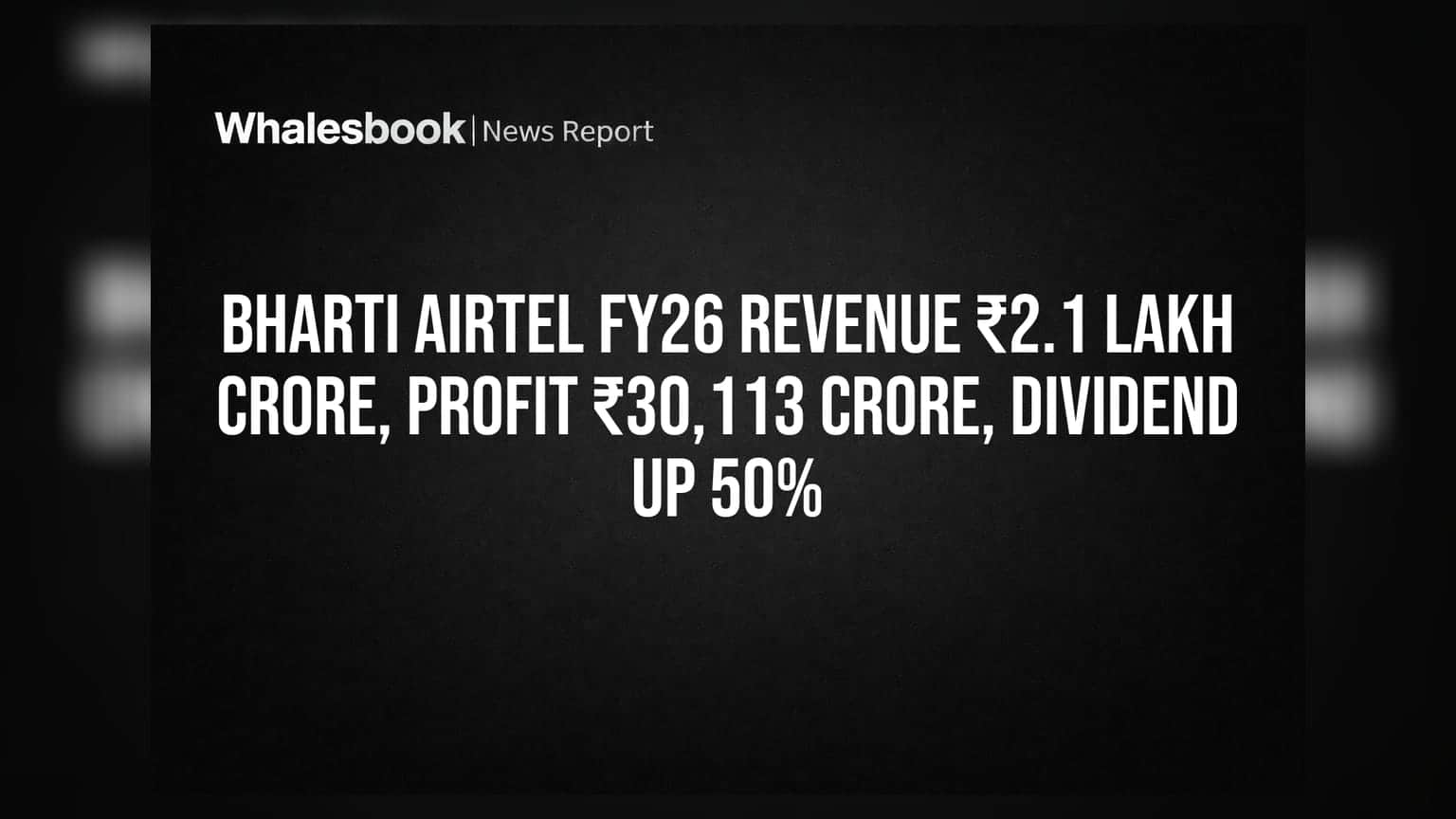 Bharti Airtel: ਸ਼ੇਅਰਧਾਰਕਾਂ ਦੀ ਹੋਈ ਮੌਜ! ਕੰਪਨੀ ਨੇ ਕੀਤਾ **50%** ਜ਼ਿਆਦਾ ਡਿਵੀਡੈਂਡ ਦਾ ਐਲਾਨ
