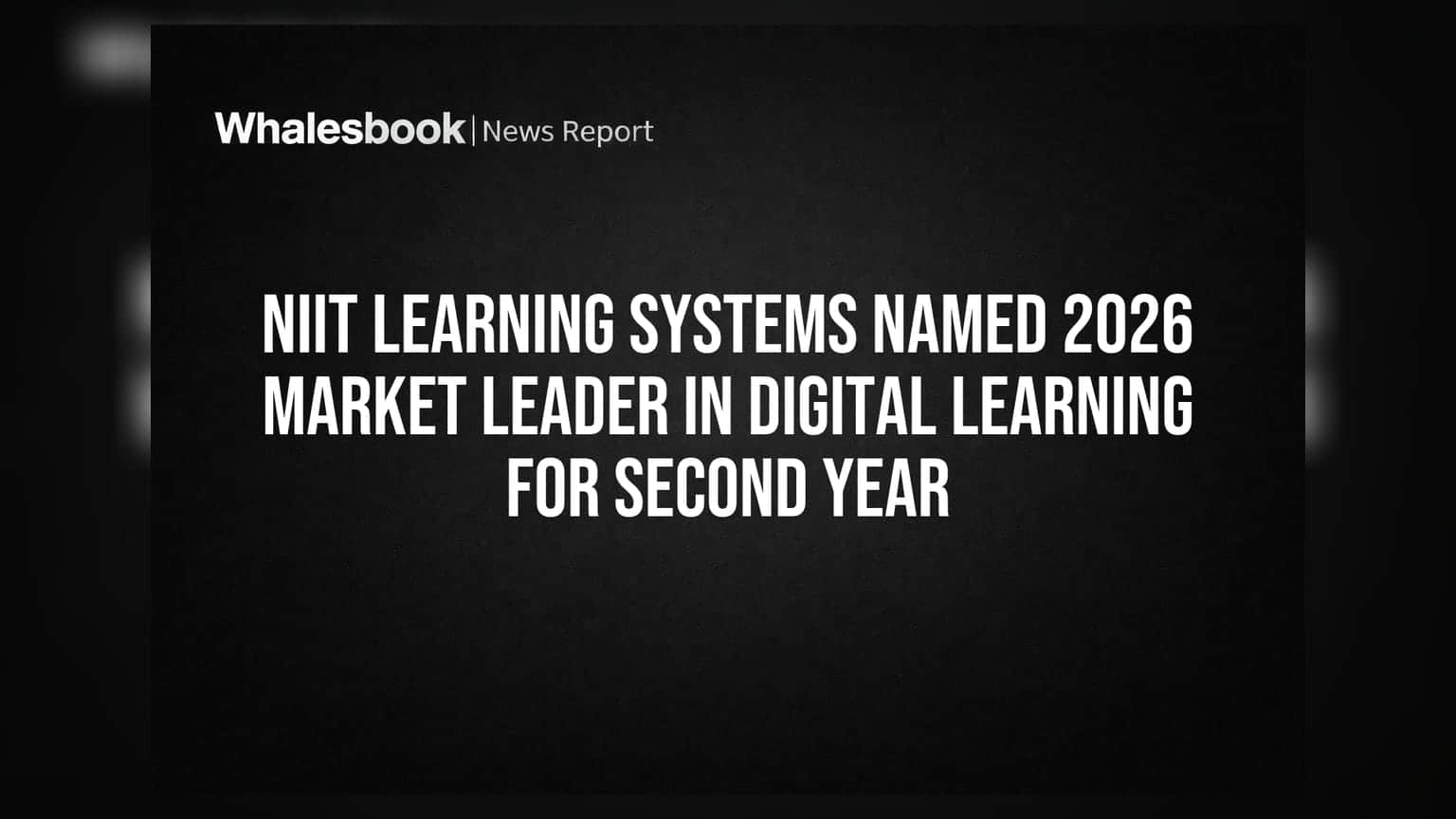 NIIT Learning Systems named 2026 Market Leader in Digital Learning for second year