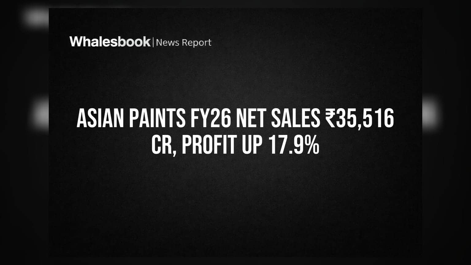 Asian Paints FY26 Net Sales ₹35,516 Cr, Profit Up 17.9%