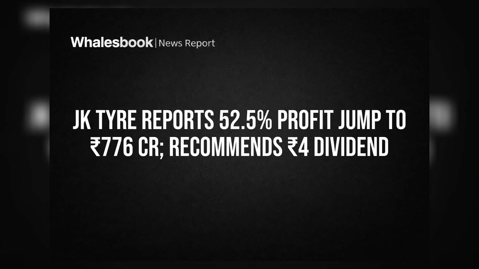 JK Tyre Share Price: મેનેજમેન્ટનો મોટો દાવ! નફામાં **52.5%** નો ઉછાળો, ₹4 ડિવિડન્ડની જાહેરાત