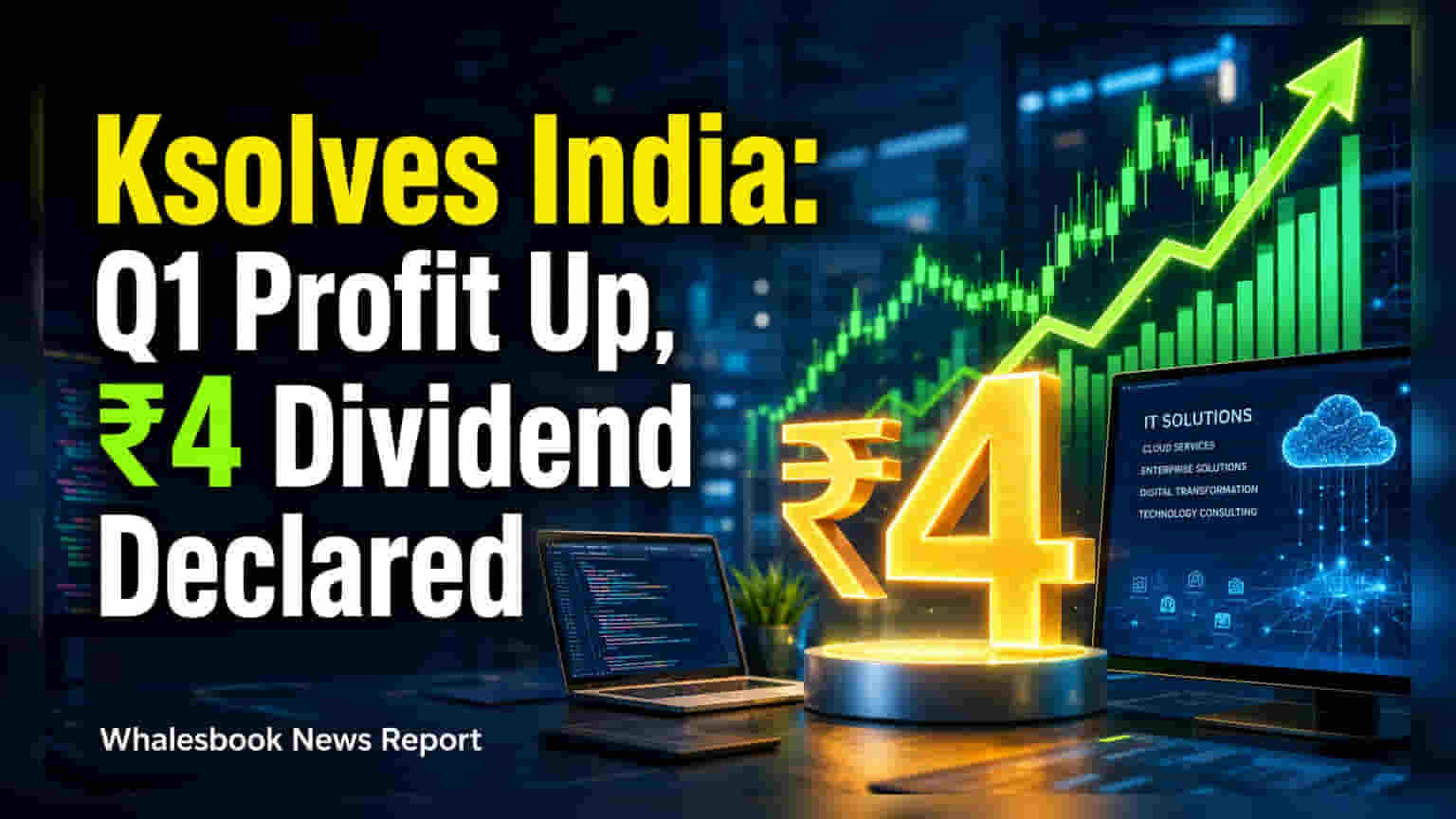 Ksolves India: ఇన్వెస్టర్లకు ₹4 డివిడెండ్! Q1 FY27లో లాభాల జంప్