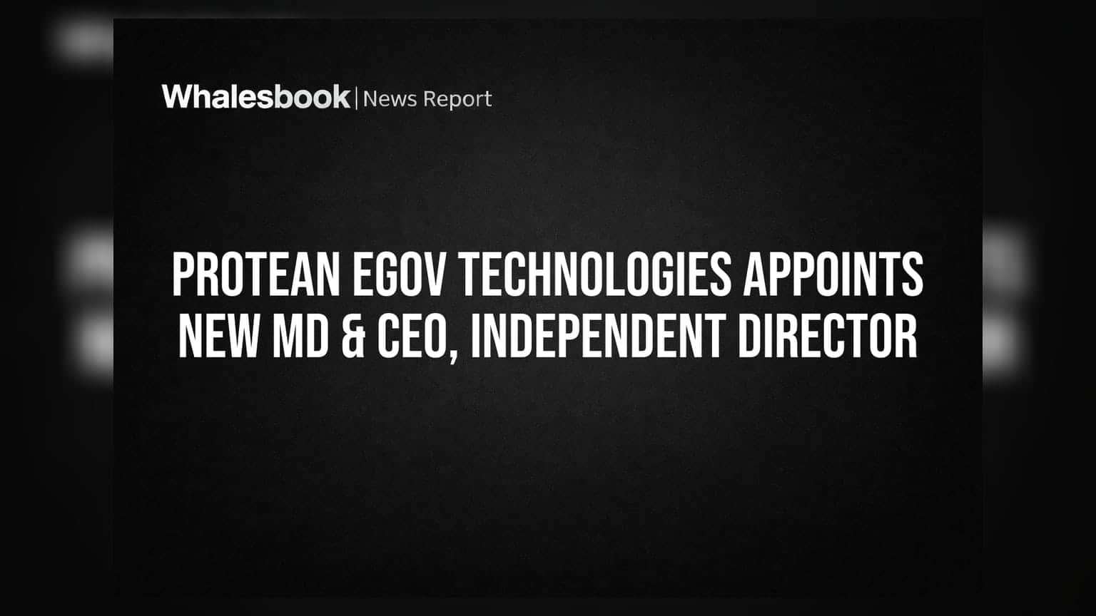 Protean eGov Technologies: नेतृत्वात मोठे बदल! नवीन MD & CEO आणि स्वतंत्र संचालक झाले नियुक्त