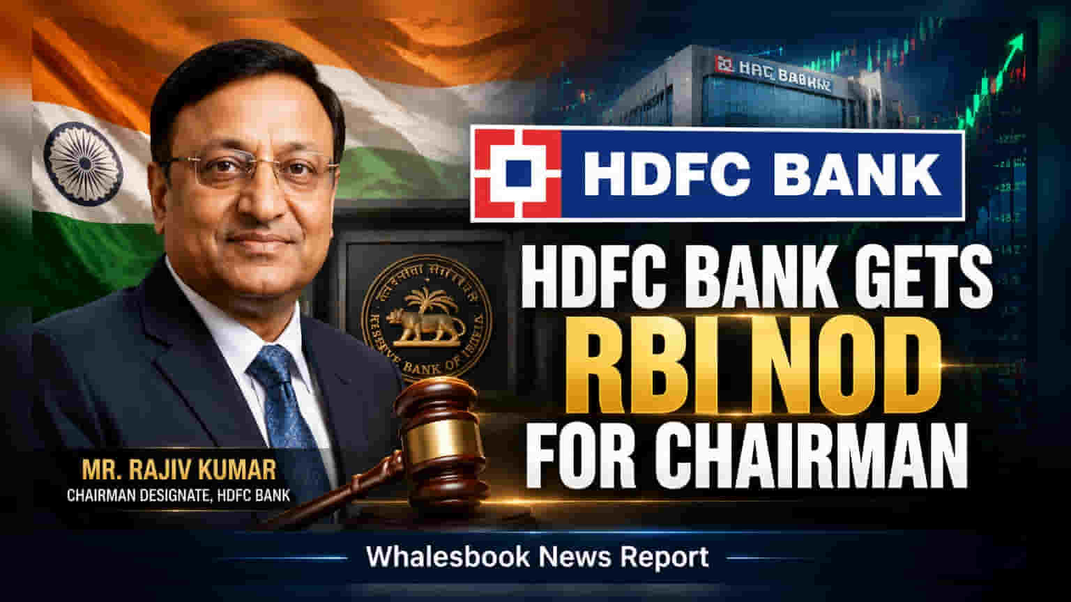 HDFC Bank Appoints Rajiv Kumar as Part-time Chairman Post RBI Approval