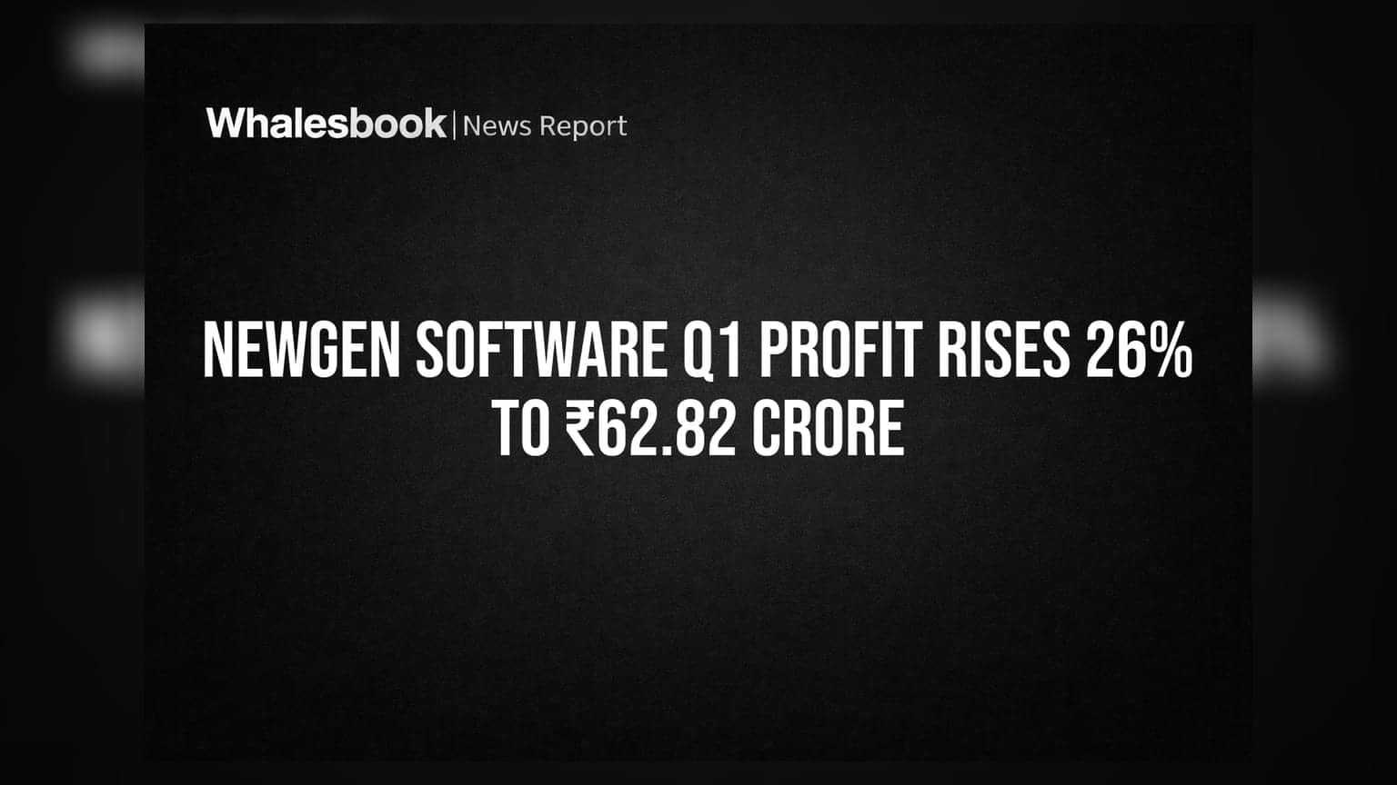 Newgen Software Q1 Profit Rises 26% To ₹62.82 Crore