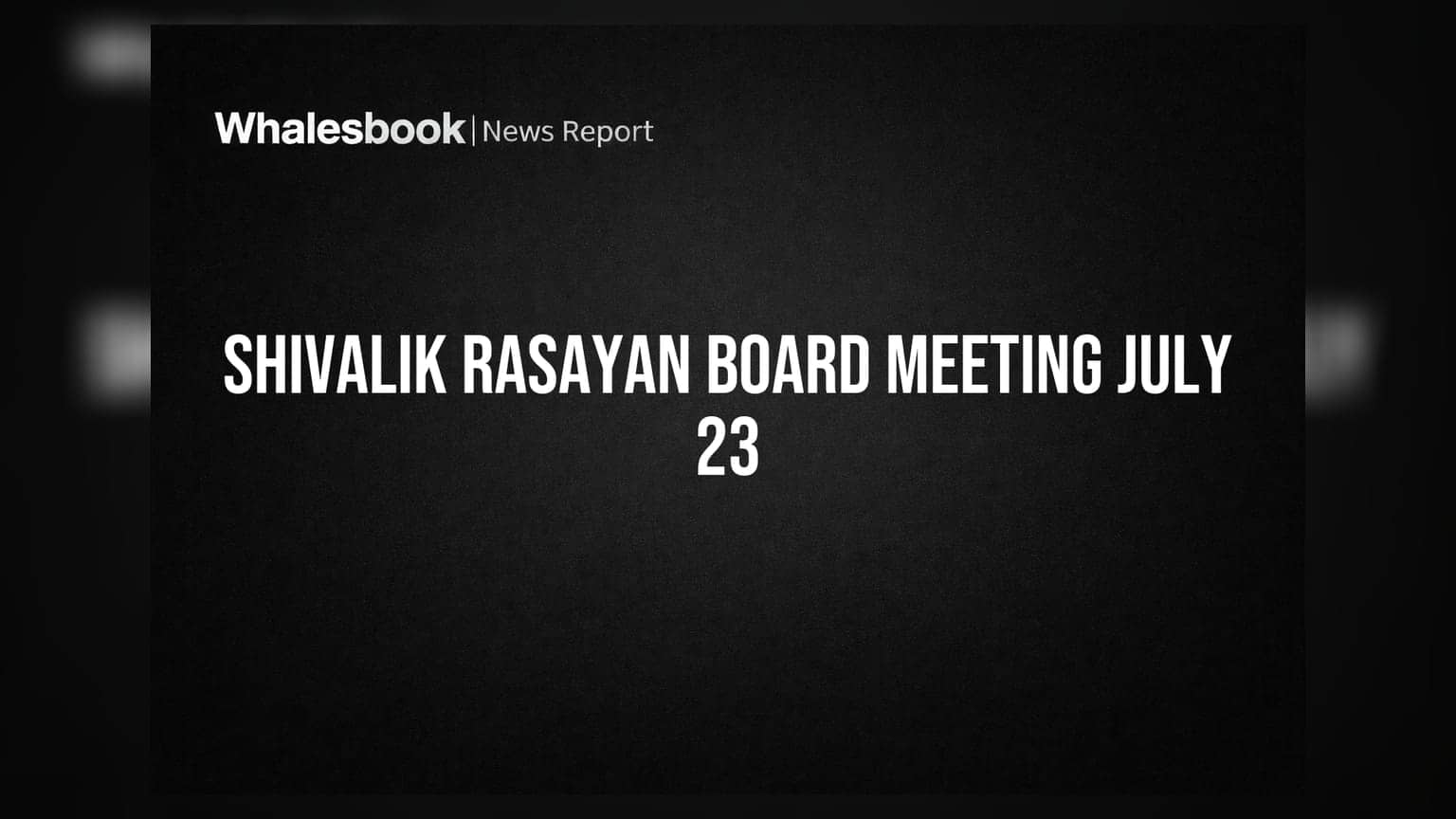 Shivalik Rasayan: Q1 ఫలితాలు, నిధుల సేకరణపై బోర్డు కీలక నిర్ణయం! జూలై 23న మీటింగ్