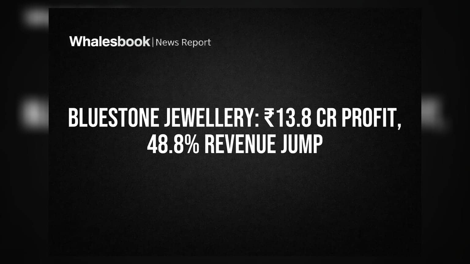 BlueStone Jewellery: कमाईत जोरदार वाढ, कंपनी पहिल्यांदाच प्रॉफिटमध्ये!