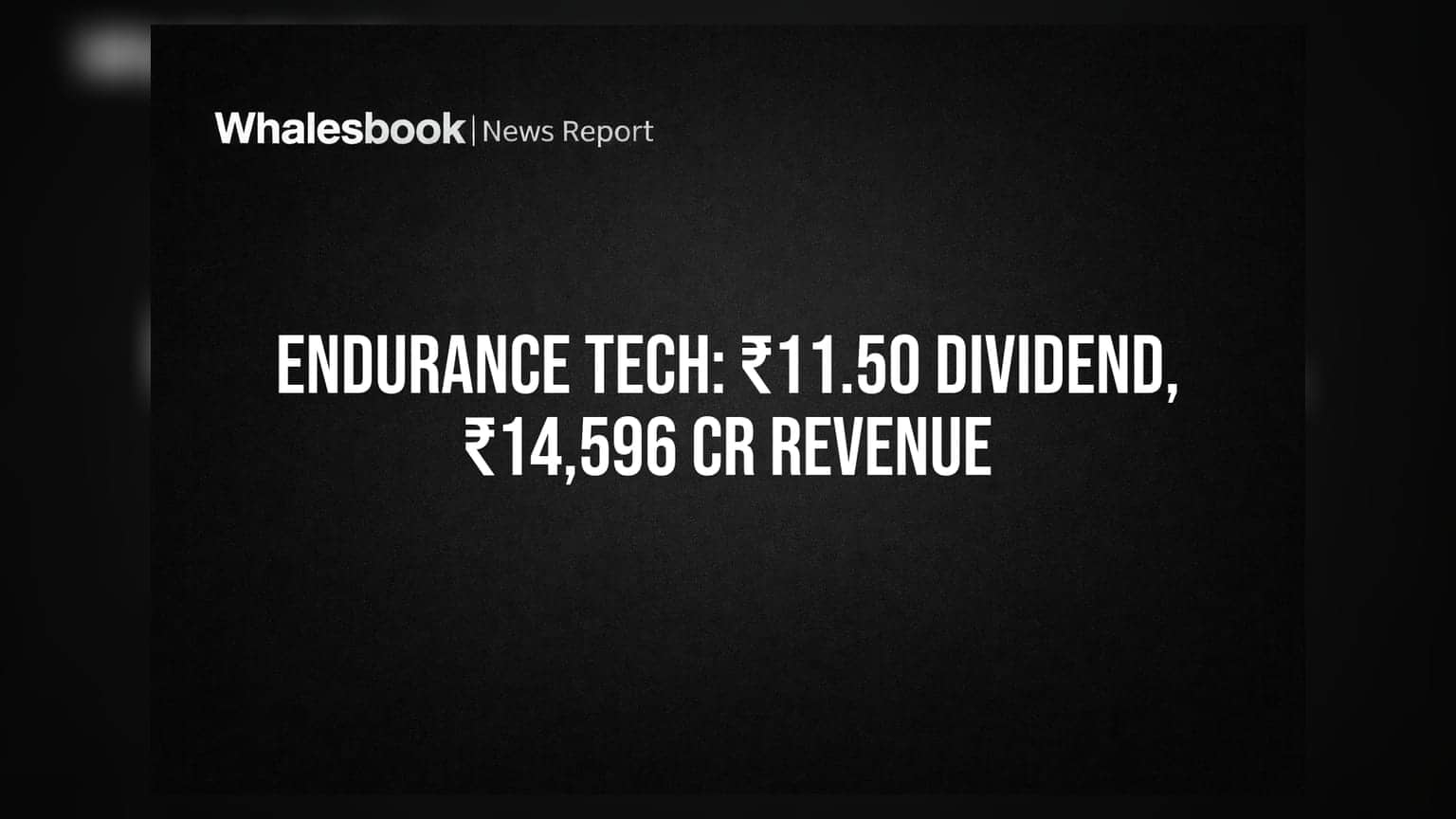 Endurance Technologies Share: ₹11.50 डिव्हिडंडची घोषणा! FY26 मध्ये ₹14,596 कोटींचा रेकॉर्ड रेव्हेन्यू