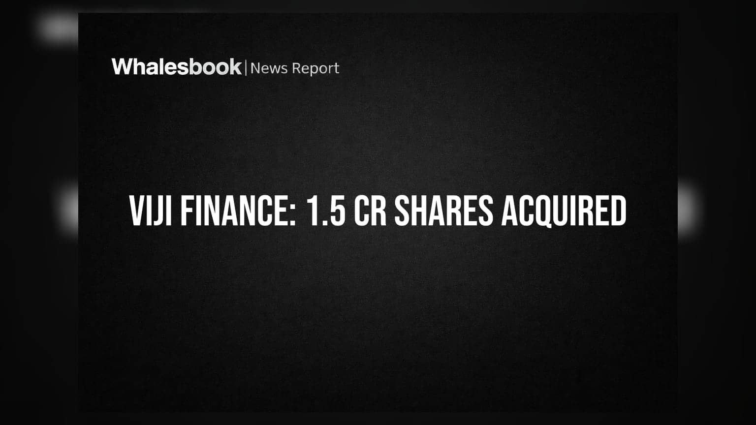 Viji Finance: ਵਾਰੰਟ ਕਨਵਰਸ਼ਨ ਨਾਲ ਪ੍ਰਮੋਟਰਾਂ ਦੀ ਹੋਲਡਿੰਗ ਵਧੀ, ਹਿੱਸੇਦਾਰੀ ਪਹੁੰਚੀ **7.83%**