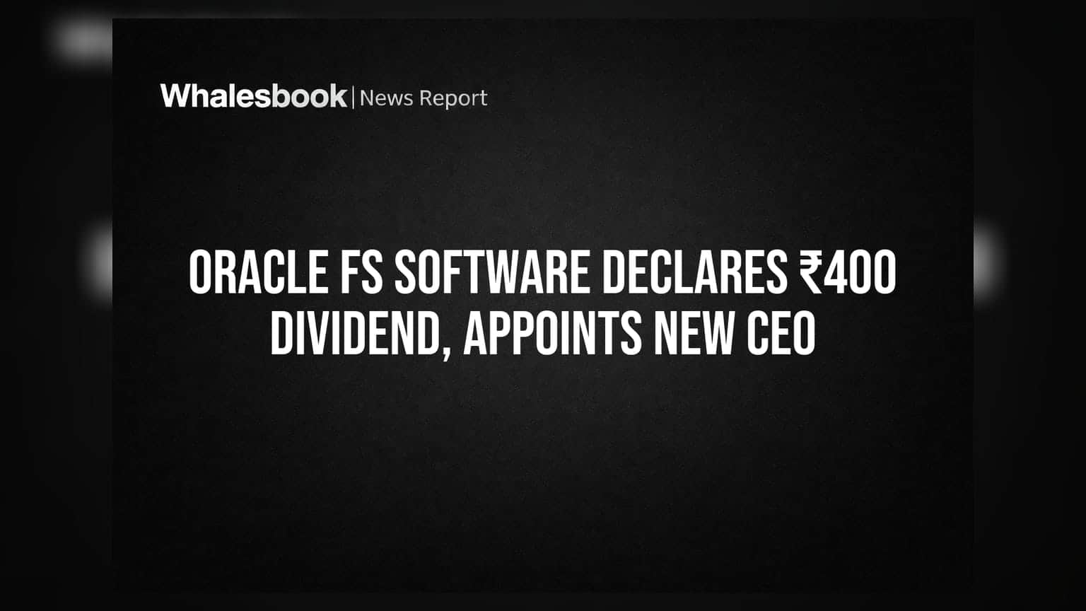 Oracle Financial Services Software: ਸ਼ੇਅਰਧਾਰਕਾਂ ਦੀ ਹੋ ਗਈ ਲੋਹੜੀ! ਮਿਲਣਗੇ ₹400 ਪ੍ਰਤੀ ਸ਼ੇਅਰ ਡਿਵੀਡੈਂਡ, ਨਵੇਂ CEO ਦੀ ਨਿਯੁਕਤੀ