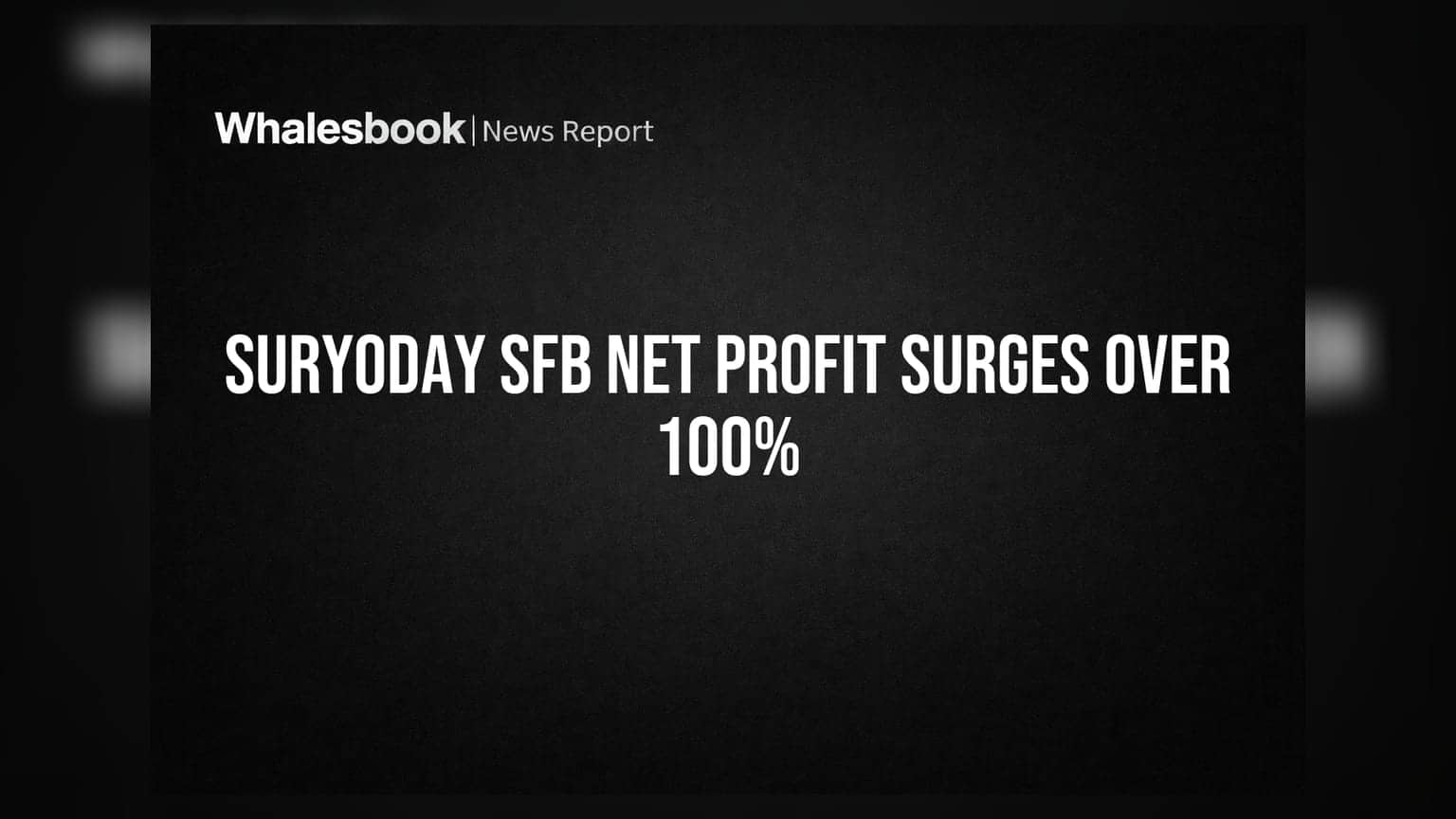 Suryoday SFB Q1 FY27 Net Profit Jumps 113% To ₹75.18 Crore