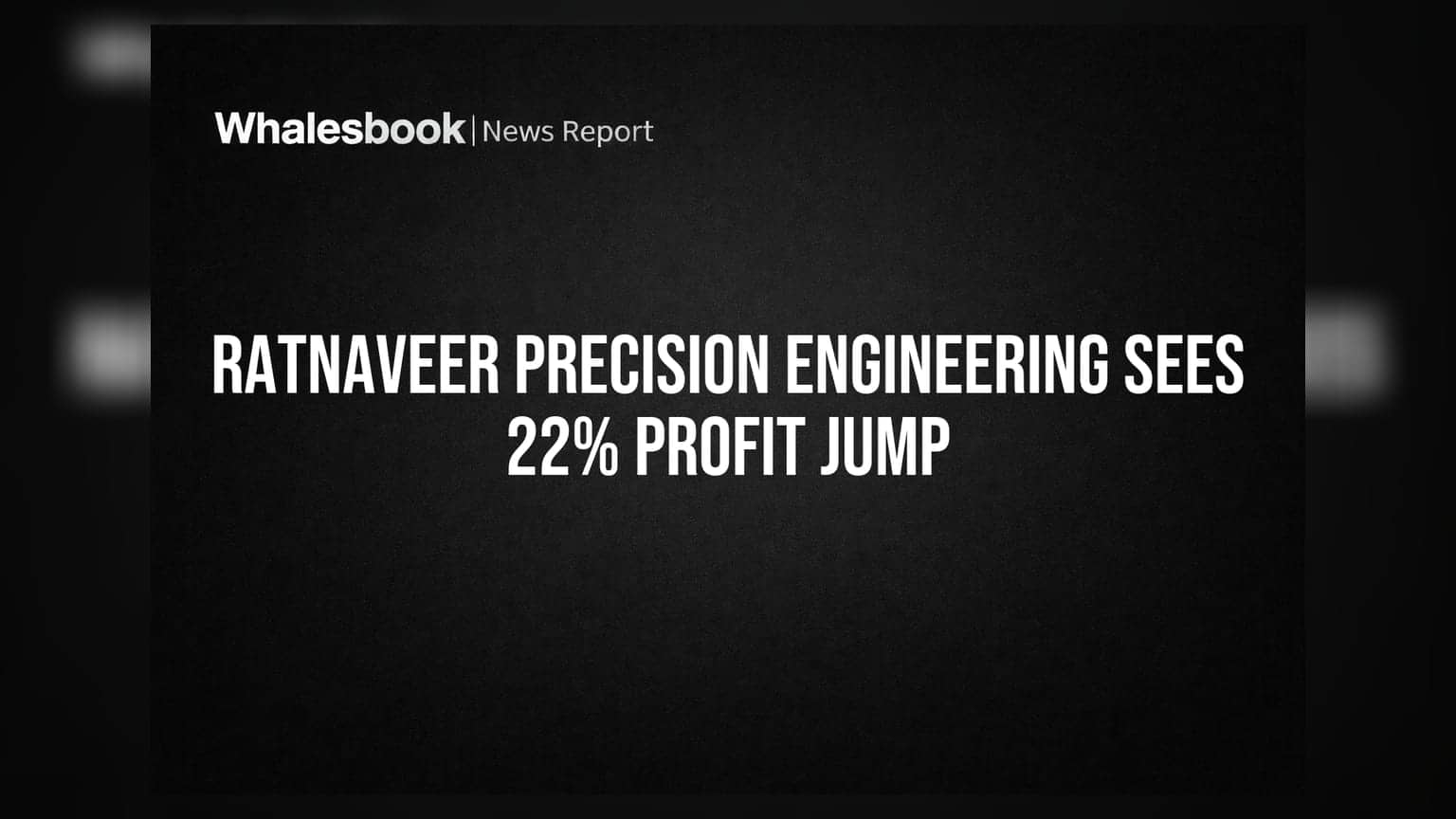 Ratnaveer Precision Engineering Q1 PAT Rises 22% to ₹18.24 Crore