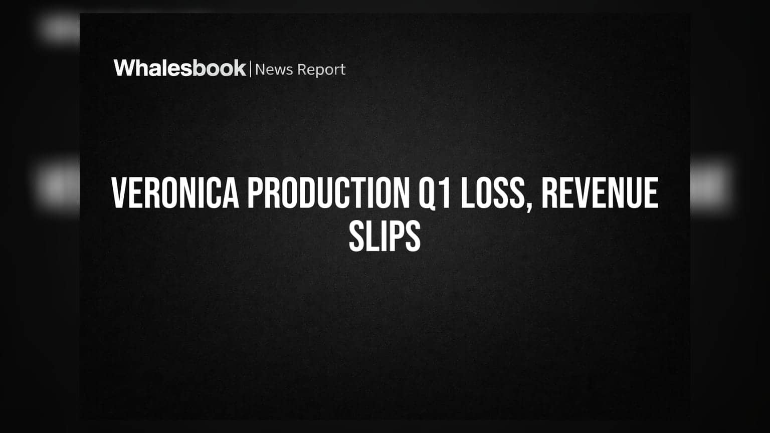 Veronica Production Ltd: Q1 માં ₹5.06 લાખનો ચોખ્ખો નુકસાન, આવકમાં 81.9% નો ઘટાડો