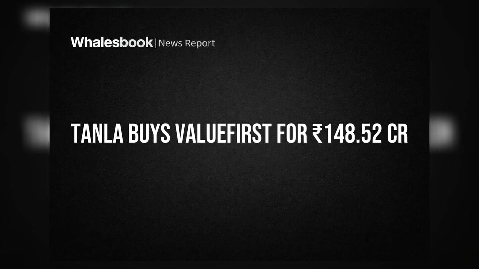 Tanla Platformsની મોટી ખરીદી: ₹148.52 કરોડમાં ValueFirst Middle East FZC ને હસ્તગત કરી