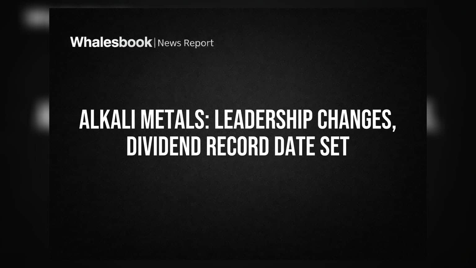 Alkali Metals Ltd: முக்கிய நிர்வாக மாற்றங்கள், டிவிடெண்ட் அறிவிப்பு!