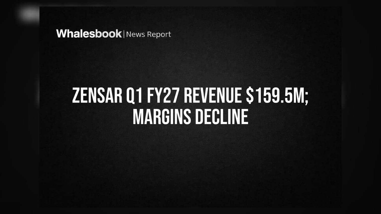 Zensar Technologies Q1 FY27 Revenue at $159.5 Million, Margins Dip