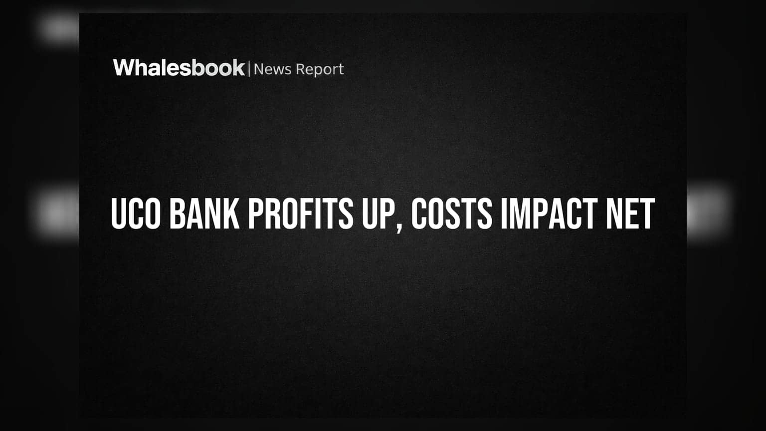 UCO Bank Q1 FY27 Net Profit Rises 8% to ₹656 Crore, Operating Profit Surges 79.8%