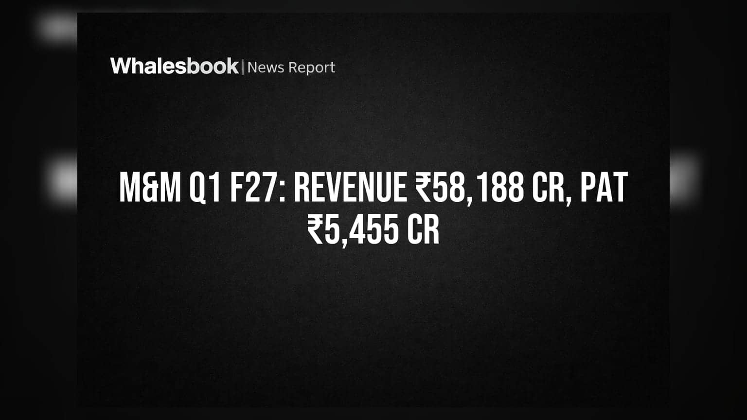 Mahindra & Mahindra: Q1 F27 ਵਿੱਚ ਕਮਾਈ **28%** ਵਧੀ, ਨੈੱਟ ਪ੍ਰੋਫਿਟ **34%** ਵਧ ਕੇ ₹5,455 ਕਰੋੜ