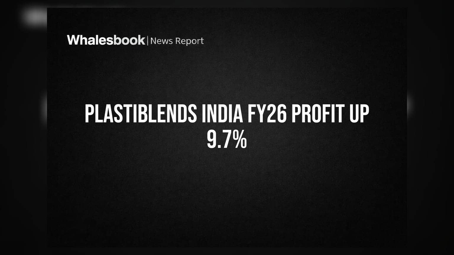 Plastiblends India: ਸਾਲ 2026 'ਚ ਮੁਨਾਫਾ **9.7%** ਵਧਿਆ, ₹36.69 ਕਰੋੜ ਪਹੁੰਚਿਆ, ₹3 ਡਿਵੀਡੈਂਡ ਦਾ ਐਲਾਨ