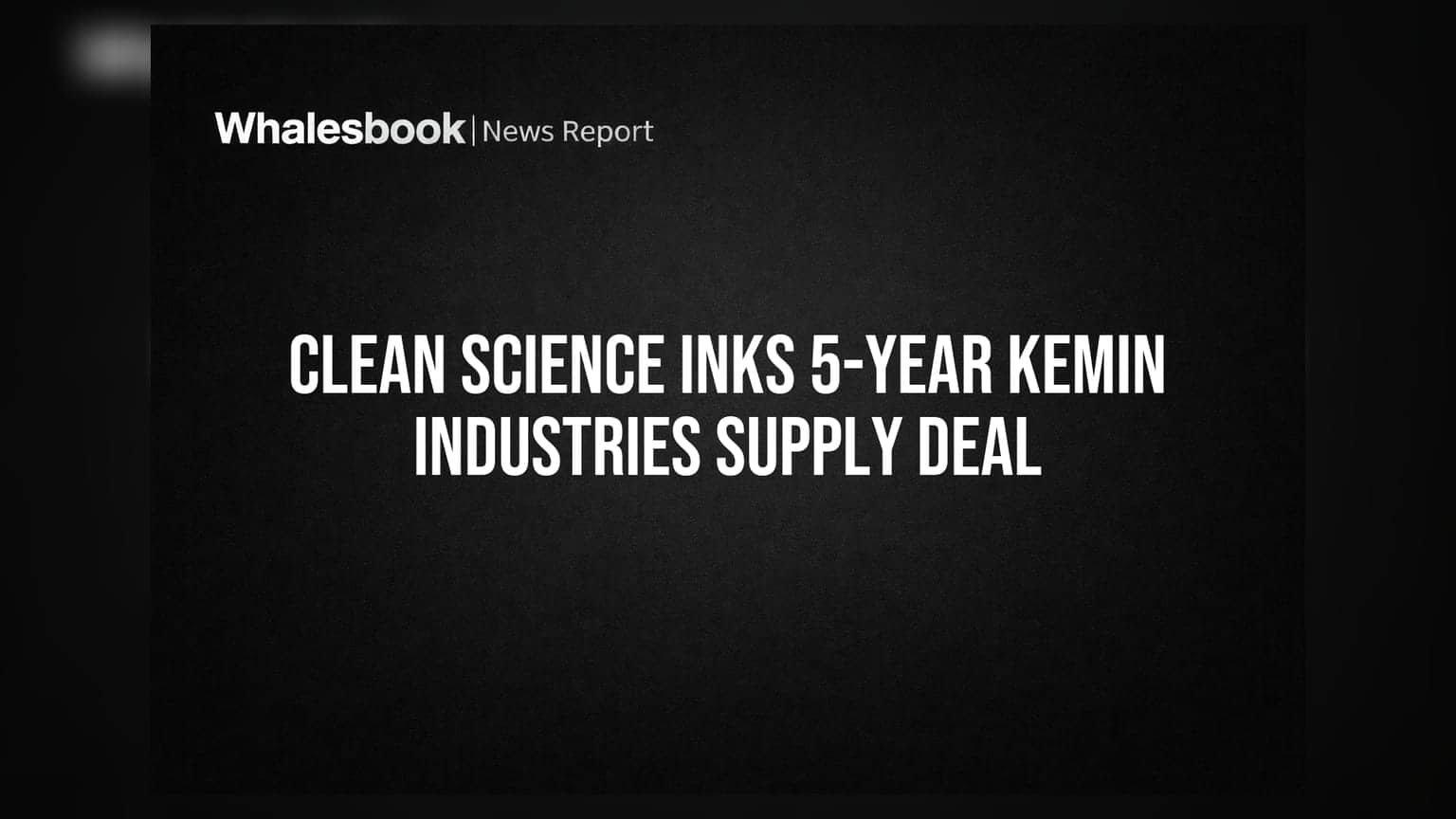 Clean Science partners Kemin Industries for 5-year food and feed ingredient supply deal