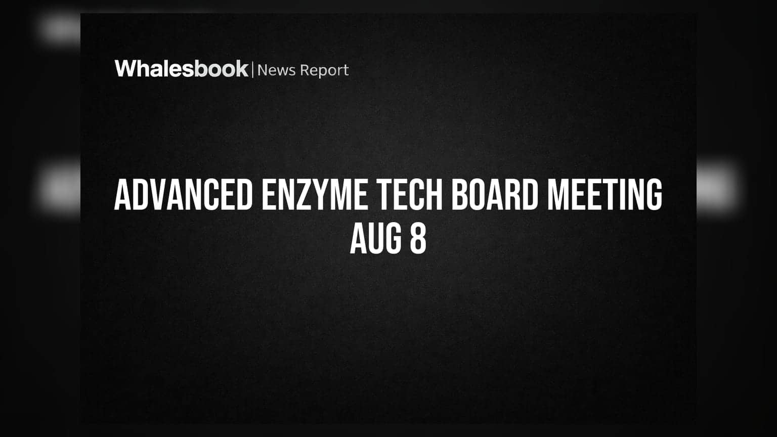 Advanced Enzyme Technologies: ऑगस्ट ८ ला बोर्ड बैठक; Q1 निकाल आणि शेअर बायबॅकवर चर्चा