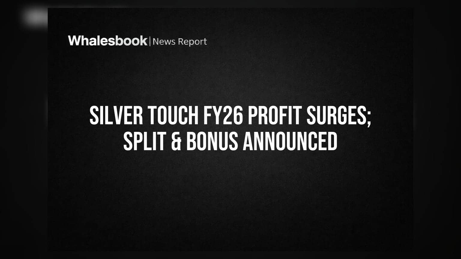 Silver Touch Technologies: निवेशकों की चांदी! कंपनी ने किया बंपर मुनाफे का ऐलान, शेयर होंगे दोगुने!