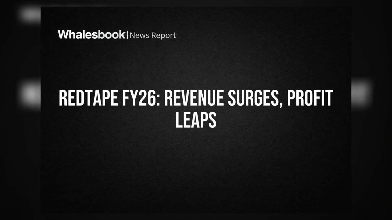Redtape Ltd ના શેર માં તેજી! FY26 માં રેવન્યુ **19.68%** વધી, પ્રોફિટ **41.50%** ઉછળ્યો