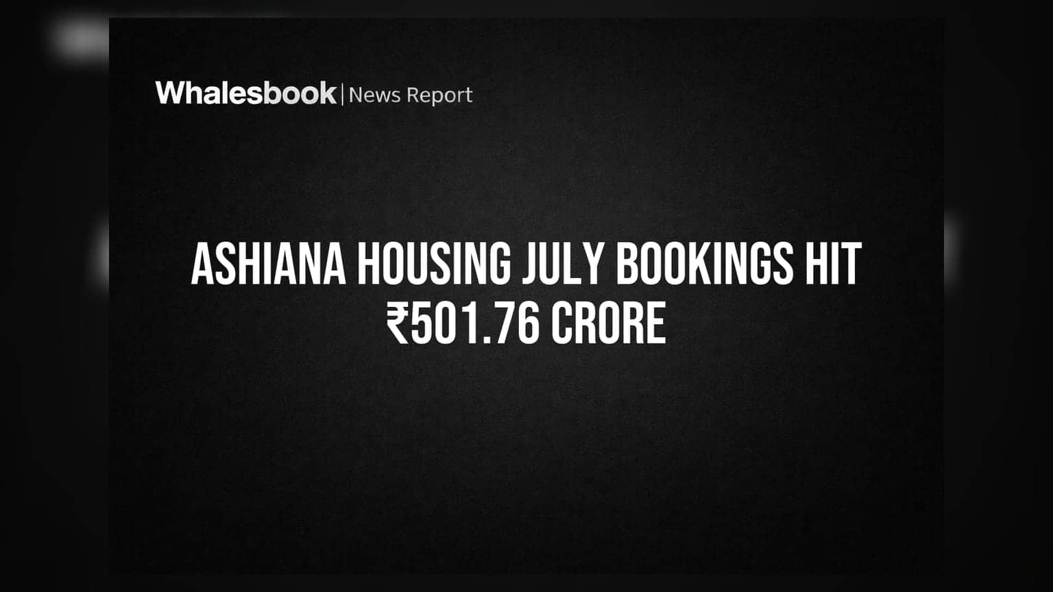 Ashiana Housing Books ₹501.76 Crore in July, Gets OC for Gurugram Projects